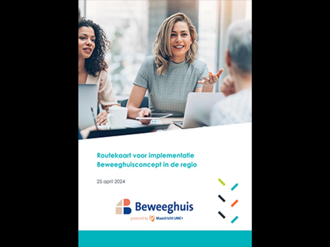 Routekaart voor implementatie Beweeghuisconcept in de regio