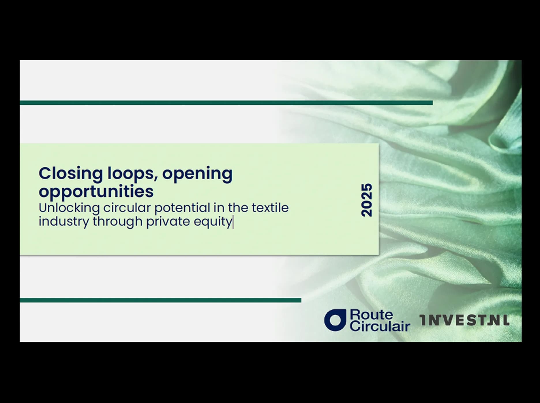 Closing loops, opening opportunities: Unlocking circular potential in the textile industry through private equity